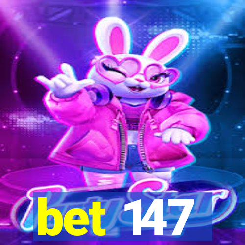 bet 147